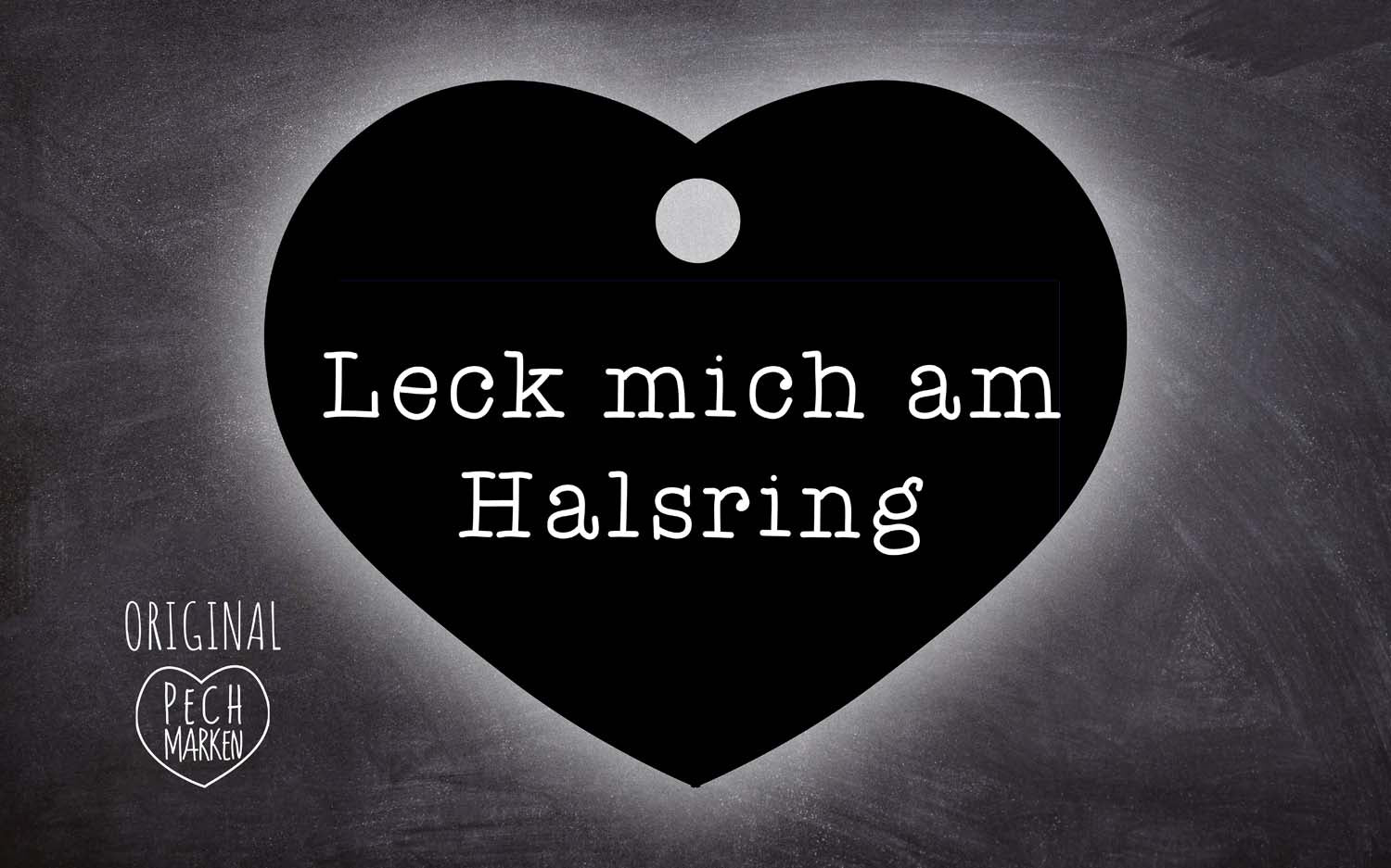 Pechmarke "Leck mich am Halsring"